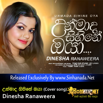 Unmada Sihine Oya (Cover song) - Dinesha Ranaweera.mp3