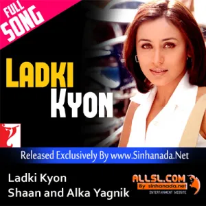 Cover Art – Ladki Kyon - Shaan and Alka Yagnik.mp3