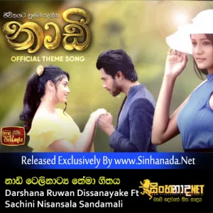 Cover Art – Naadi Teledrama Theme Song - Darshana Ruwan Dissanayake Ft Sachini Nisansala Sandamali.mp3