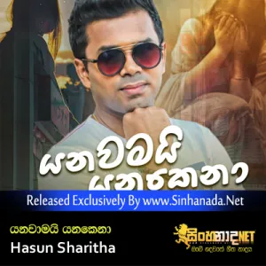Cover Art – Yanawamai Yanakena - Hasun Sharitha.mp3
