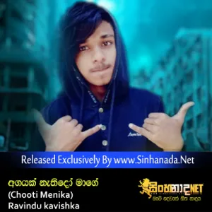 Cover Art – Agayak Nathido Maage (Chooti Menika) - Ravindu kavishka.mp3