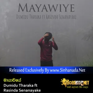 Cover Art – Mayawiye - Dumidu Tharaka ft Rasinda Senanayake.mp3
