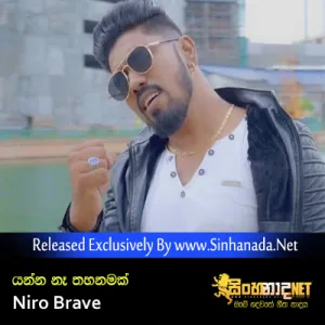 Cover Art – Yanna Na Thahanamak - Niro Brave.mp3