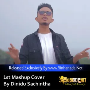 Cover Art – 1st Mashup Cover By Dinidu Sachintha.mp3