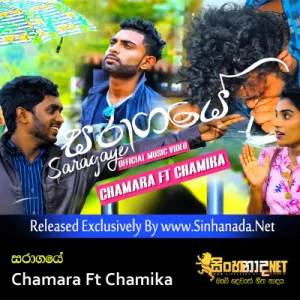 Cover Art – Saragaye - Chamara Ft Chamika.mp3