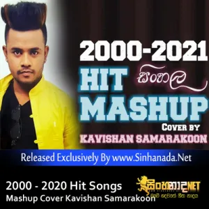 Cover Art – 2000 - 2020 Hit Songs Mash Up Cover by Kavishan Samarakoon.mp3