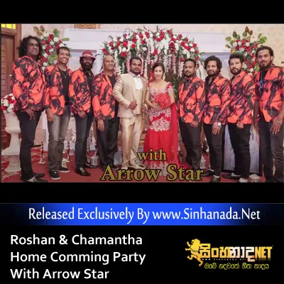 Cover Art – Roshan & Chamantha Home Comming Party With Arrow Star.mp3