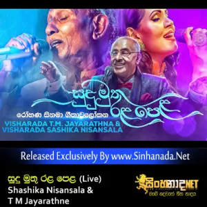 Cover Art – Sudu Muthu Rala Pela (Live) - Shashika Nisansala & T M Jayarathne.mp3