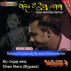 Cover Art – Nida Watunu Nethu - Shan Nero (Bypass).mp3