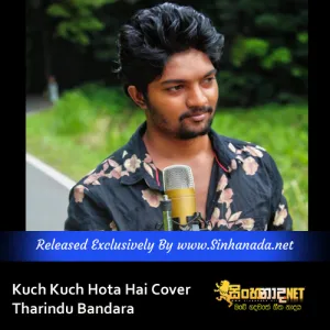 Cover Art – Kuch Kuch Hota Hai Cover - Tharindu Bandara.mp3