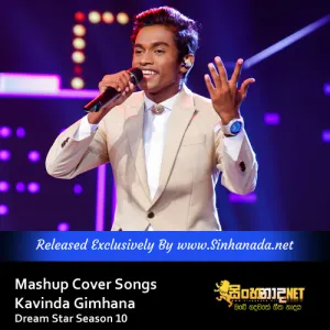 Cover Art – Mashup Cover Songs - Kavinda Gimhana Dream Star Season 10.mp3