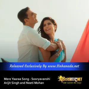 Cover Art – Mere Yaaraa Song - Sooryavanshi - Arijit Singh and Neeti Mohan.mp3