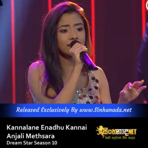 Cover Art – Kannalane Enadhu Kannai - Anjali Methsara Dream Star Season 10.mp3