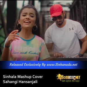 Cover Art – Sinhala Mashup Cover - Sahangi Hansanjali.mp3
