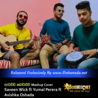 Cover Art – Arichchi Borichchi - Mashup Cover By Saveen Wick ft Yumal Perera ft Avishka Oshada.mp3