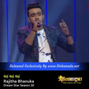 Cover Art – Mal Mal Mal - Rajitha Bhanuka Dream Star Season 10.mp3