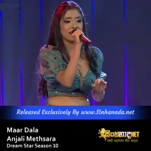 Cover Art – Maar Dala - Anjali Methsara Dream Star Season 10.mp3