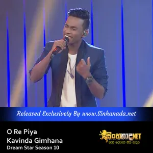 Cover Art – O Re Piya - Kavinda Gimhana Dream Star Season 10.mp3