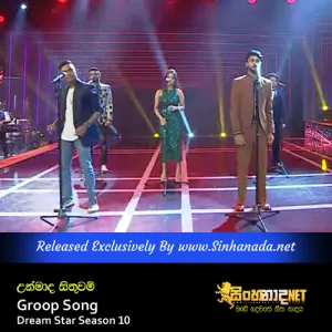 Cover Art – Unmada Sithuwam - Groop Song Dream Star Season 10.mp3