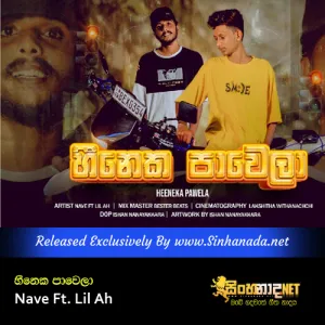 Cover Art – Heeneka Pavela - Nave Ft. Lil Ah.mp3