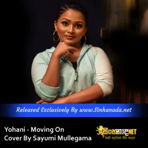 Cover Art – Yohani - Moving On Cover By Sayumi Mullegama.mp3