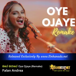 Cover Art – Oye Ojaye (Remake) - Falan Andrea.mp3