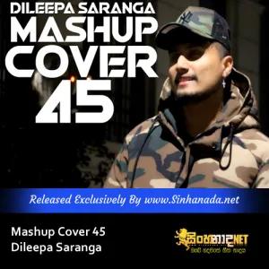 Cover Art – Mashup Cover 45 - Dileepa Saranga.mp3