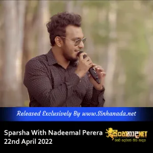 Vilak Nowe Gangak Nowe - Sparsha With Nadeemal Perera 2022.mp3