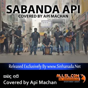 Cover Art – Sabanda Api - Covered by Api Machan.mp3
