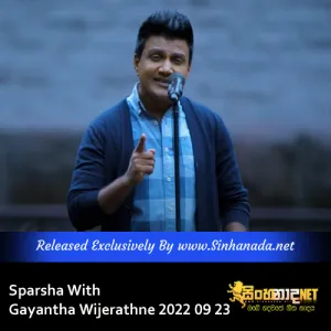 04 - Kandulu Bindak Ma Wenuwen - Sparsha With Gayantha Wijerathne 2022.mp3