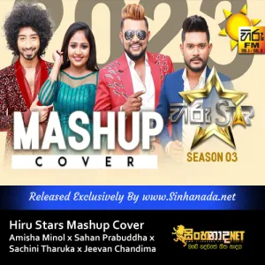 Cover Art – Hiru Stars Mashup Cover - Amisha Minol x Sahan Prabuddha x Sachini Tharuka x Jeevan Chandima.mp3