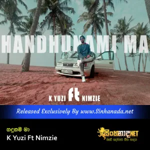 Cover Art – Handhunamii Ma - K Yuzi Ft Nimzie.mp3