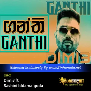 Cover Art – Ganthi - Dimi3 ft Sashini Iddamalgoda.mp3