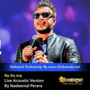 Cover Art – Neela Bingu Kela Live Acoustic Version By Nadeemal Perera.mp3