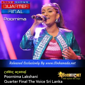 Cover Art – Unmada Dethol - Poornima Lakshani Quarter Final The Voice Sri Lanka.mp3