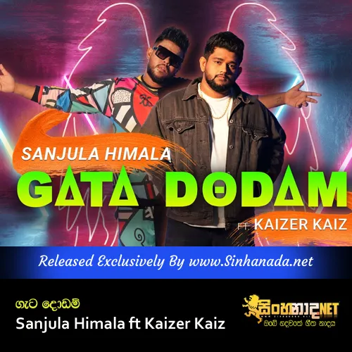Cover Art โ Gata Dodam - Sanjula Himala ft Kaizer Kaiz.mp3