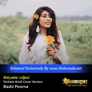 Cover Art – Ninda Nena Rathriye Sinhala Hindi Cover Version - Bashi Poorna.mp3