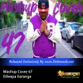 Cover Art – Mashup Cover 47 - Dileepa Saranga.mp3