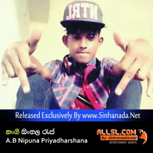 Cover Art – Nangi Sinhala Rap Song - A.B Nipuna Priyadharshana.mp3