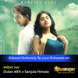 Cover Art – Mandire Hade - Dulan ARX x Sanjula Himala.mp3