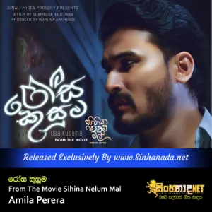Cover Art – Rosa Kusuma From The Movie Sihina Nelum Mal - Amila Perera.mp3