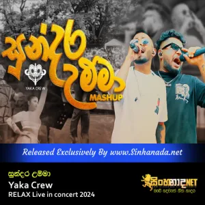 Cover Art – Sundara Ummah - Yaka Crew RELAX Live in concert 2024.mp3