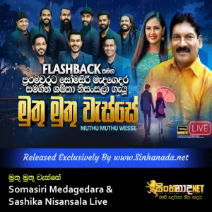 Cover Art – Muthu Muthu Wasse - Somasiri Medagedara & Sashika Nisansala Live With Flash Back 2024.mp3