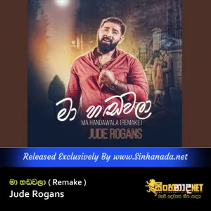 Cover Art – Ma Handawala ( Remake ) - Jude Rogans.mp3