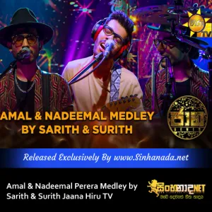 Cover Art – Amal Perera & Nadeemal Perera Medley by Sarith & Surith Jaana Hiru TV.mp3