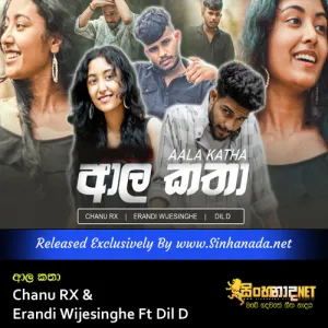 Cover Art – Aala Katha - Chanu RX & Erandi Wijesinghe Ft Dil D.mp3