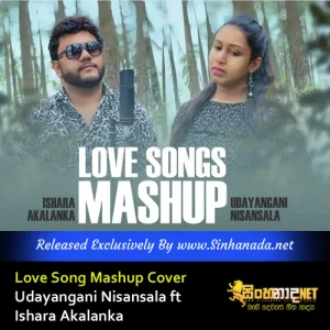 Cover Art – Love Song Mashup Cover by Udayangani Nisansala ft Ishara Akalanka.mp3