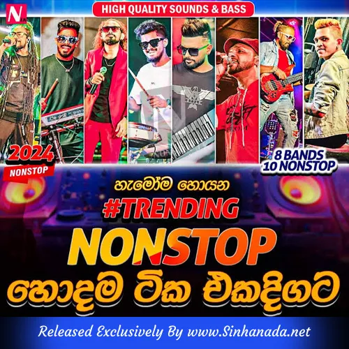2024 New Sinhala Live Show Trending Nonstop 8 Bands 10 Nonstop 2024 Trending Nonstop Live.mp3