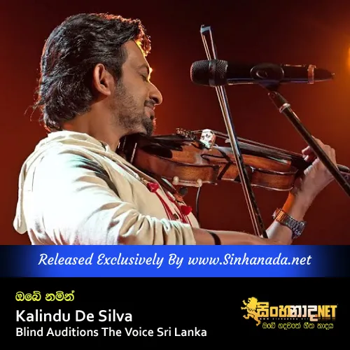 Obe Namin - Kalindu De Silva Blind Auditions The Voice Sri Lanka.mp3