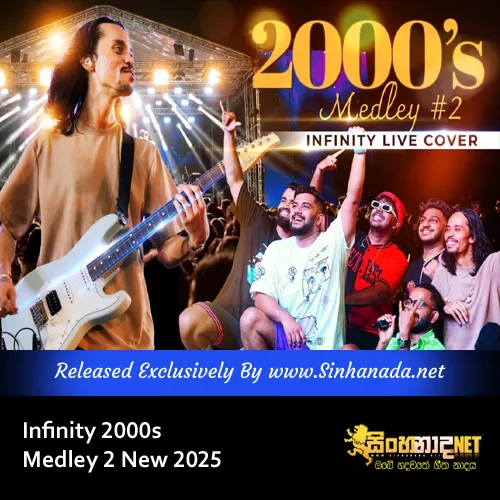 Infinity 2000s Medley 2 New 2025.mp3